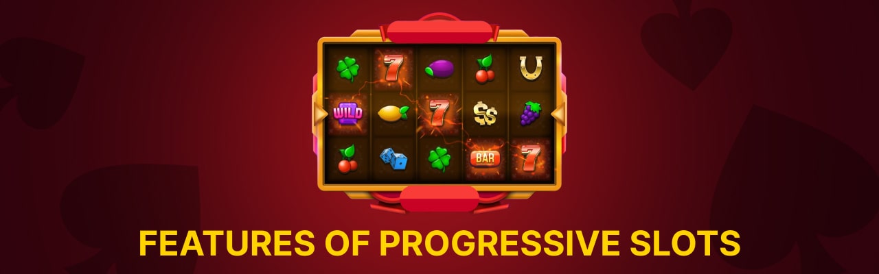 Game features of progressive slots