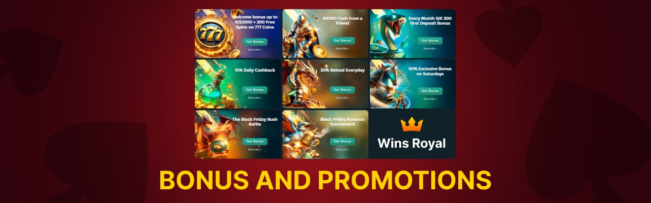 Wins royal bonuses and promotions